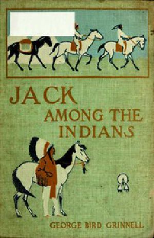 [Gutenberg 46205] • Jack Among the Indians; Or, A Boy's Summer on the Buffalo Plains